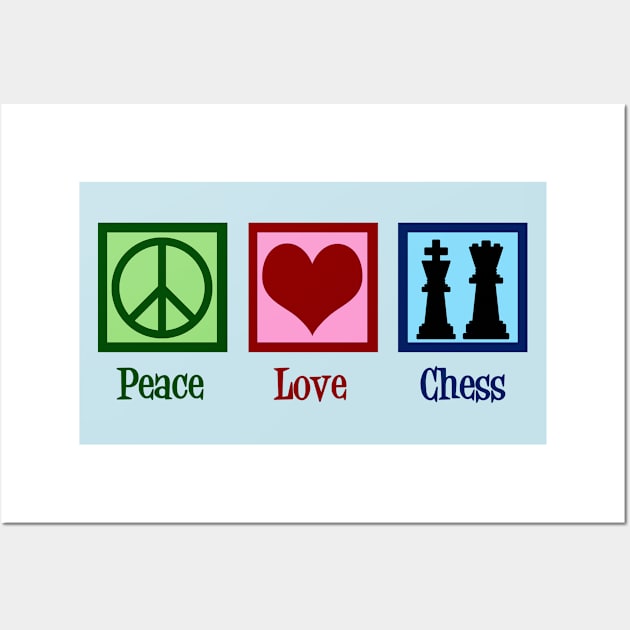 Peace Love Chess Wall Art by epiclovedesigns